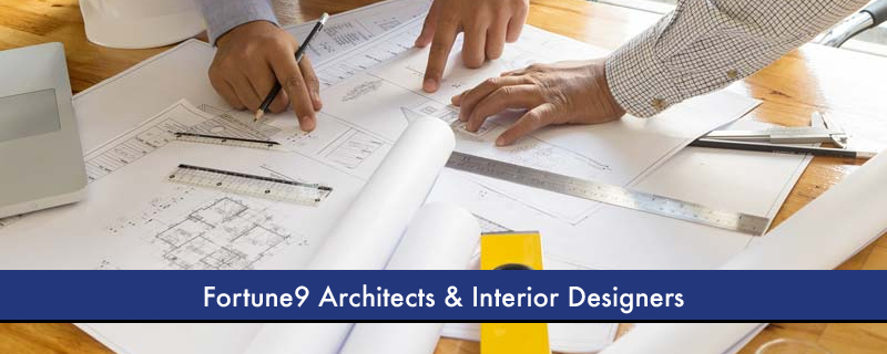 Fortune9 Architects & Interior Designers 